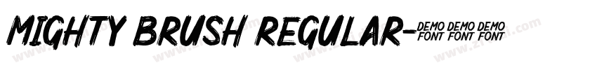 Mighty Brush Regular字体转换